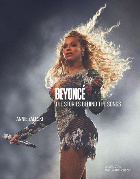 Produktbild: Beyonc&eacute;: The Stories Behind the Songs