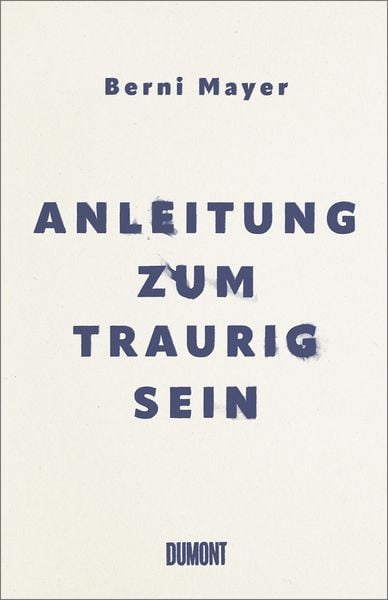 Produktbild: Anleitung zum Traurigsein