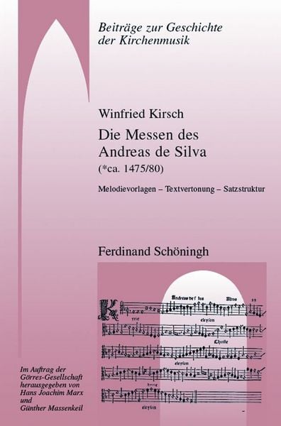 Die Messen des Andreas de Silva (* ca. 1475/80) -
