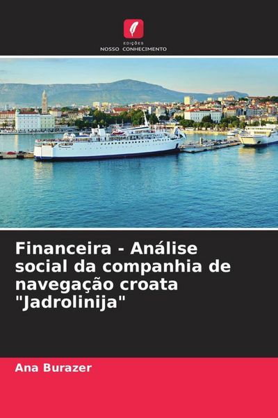 Produktbild: Financeira - An&aacute;lise social da companhia de navega&ccedil;&atilde;o croata "Jadrolinija"