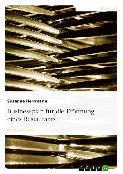 Produktbild: Businessplan f&uuml;r die Er&ouml;ffnung eines Restaurants