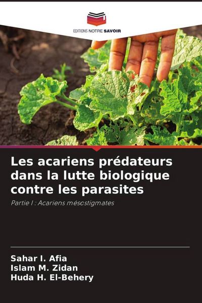 Produktbild: Les acariens pr&eacute;dateurs dans la lutte biologique contre les parasites
