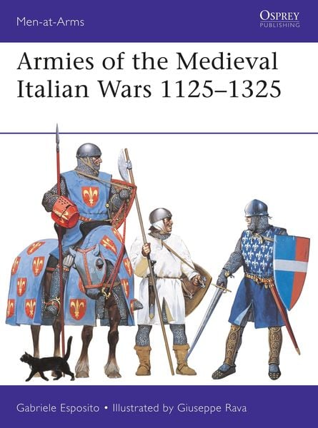 Produktbild: Armies of the Medieval Italian Wars 1125-1325