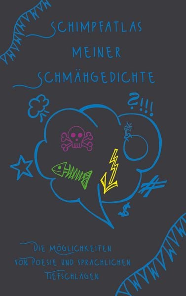 Produktbild: Schimpfatlas meiner Schm&auml;hgedichte