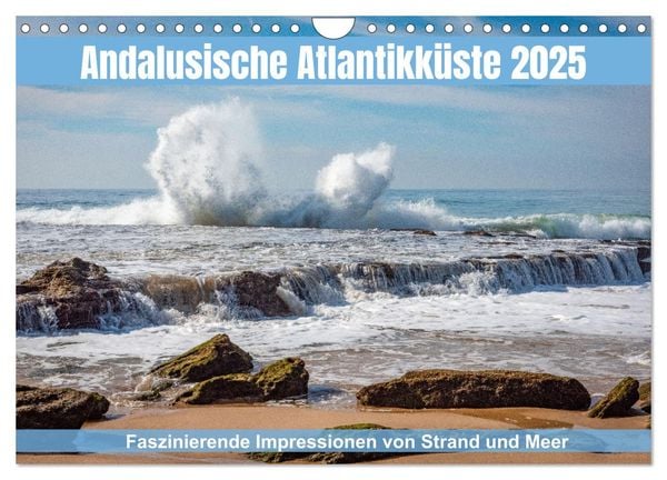 Andalusische Atlantikküste (Wandkalender 2025 DIN A4 quer), CALVENDO Monatskalender