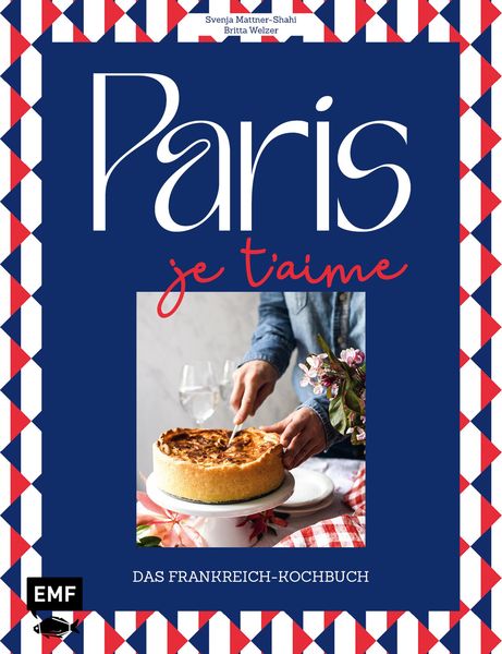 Produktbild: Paris - Je t'aime - Das Frankreich-Kochbuch