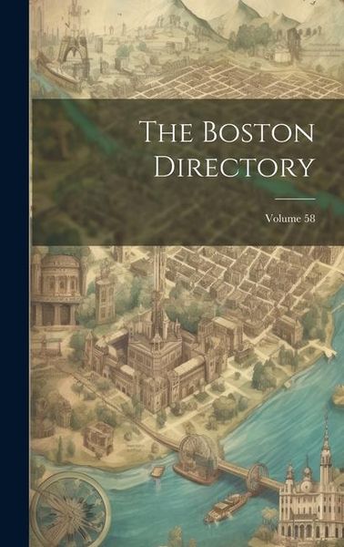 Produktbild: The Boston Directory; Volume 58