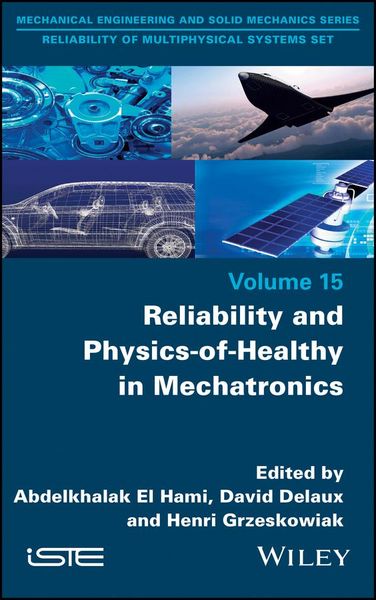 Produktbild: Reliability and Physics-of-Healthy in Mechatronics