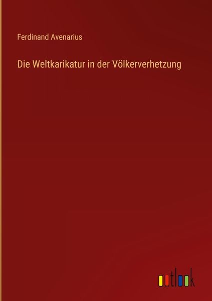 Produktbild: Die Weltkarikatur in der V&ouml;lkerverhetzung