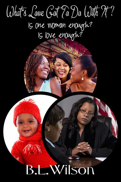 Produktbild: What's Love Got To Do With It? Is One Woman Enough? Is Love Enough? (Songbooks, #3)