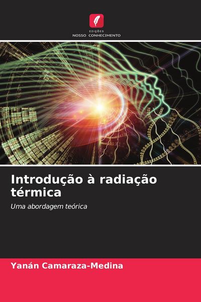 Produktbild: Introdu&ccedil;&atilde;o &agrave; radia&ccedil;&atilde;o t&eacute;rmica