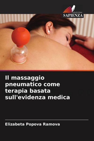 Produktbild: Il massaggio pneumatico come terapia basata sull'evidenza medica