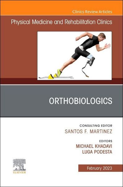 Produktbild: Orthobiologics, an Issue of Physical Medicine and Rehabilitation Clinics of North America