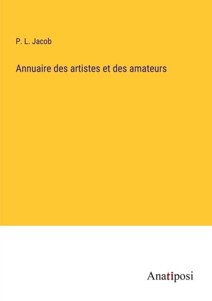 Produktbild: Annuaire des artistes et des amateurs