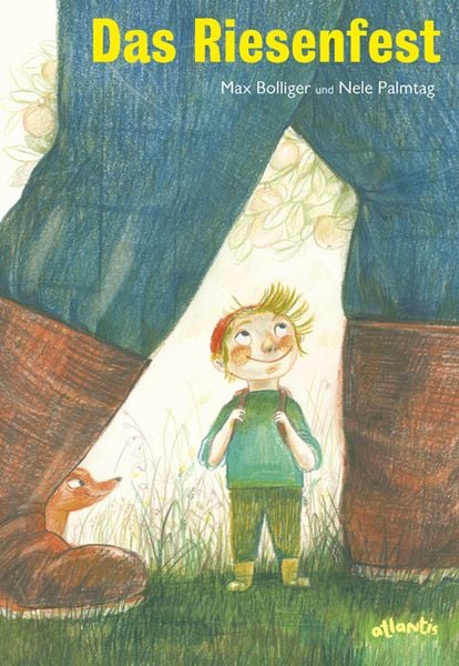 Das Riesenfest, Gebundene Ausgabe von Max Bolliger, Atlantis Kinderbuch, 9783715206912