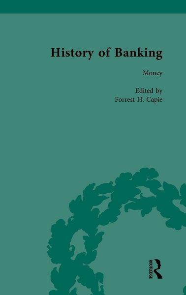 Produktbild: The History of Banking I, 1650-1850 Vol I