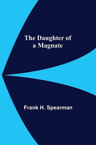 Produktbild: The Daughter Of A Magnate