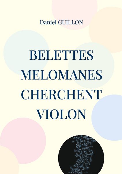 Produktbild: Belettes melomanes cherchent violon