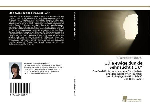'Die ewige dunkle Sehnsucht (...).'; Taschenbuch von Marcelina Szewczuk-Sadowska, Südwestdeutscher Verlag für Hochschulschriften, 9783838135557