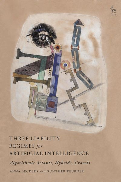 Produktbild: Three Liability Regimes for Artificial Intelligence