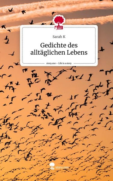 Produktbild: Gedichte des allt&auml;glichen Lebens. Life is a Story - story.one