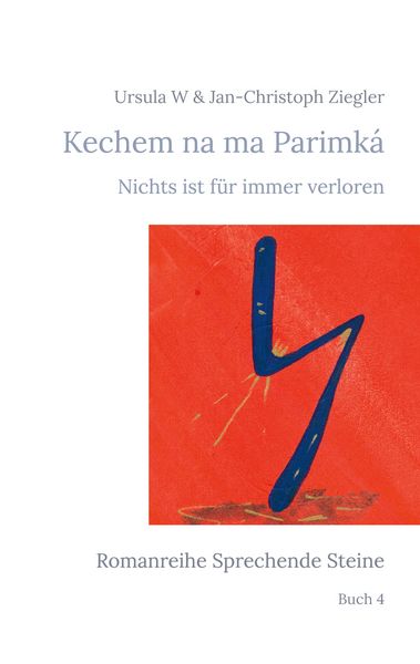 Kechem na ma Parimká, Taschenbuch von Ursula W. Ziegler , Jan-Christoph Ziegler, BoD – Books on Demand, 9783756808656