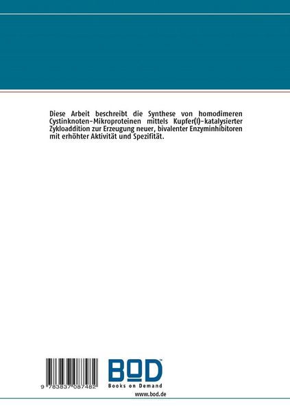 Produktbild: Synthese dimerer Cystinknoten-Mikroproteine im Hinblick auf bivalente Enzyminhibition