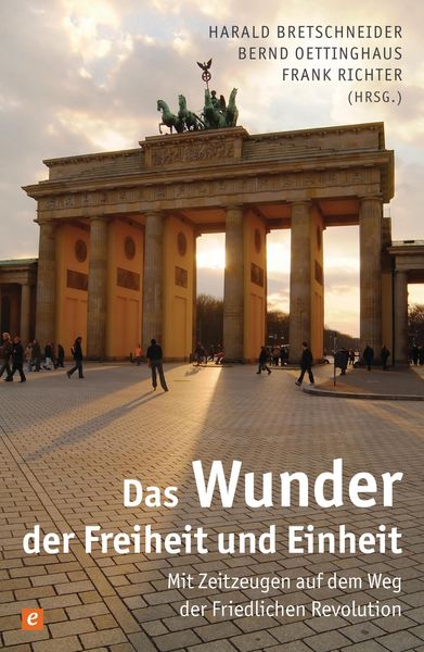 Produktbild: Das Wunder der Freiheit und Einheit