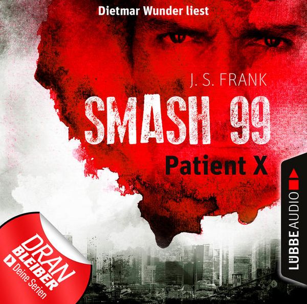Produktbild: Patient X - Smash99, Folge 3