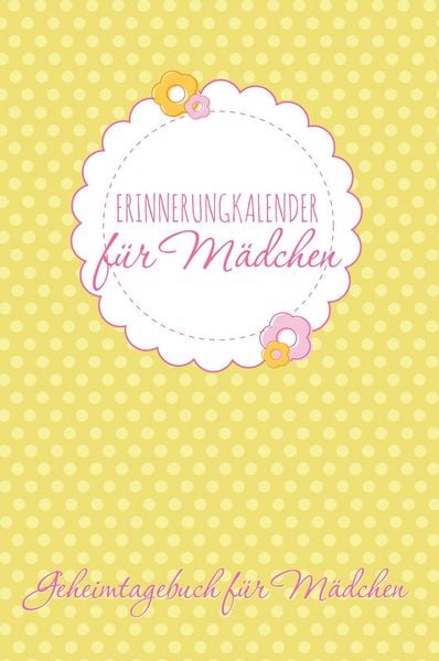 Produktbild: Erinnerungkalender Fur Madchen Geheimtagebuch Fur Madchen