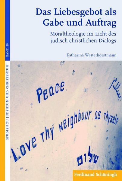 Produktbild: Das Liebesgebot als Gabe und Auftrag