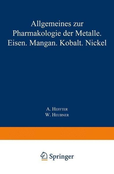 Produktbild: Allgemeines zur Pharmakologie der Metalle - Eisen - Mangan - Kobalt - Nickel