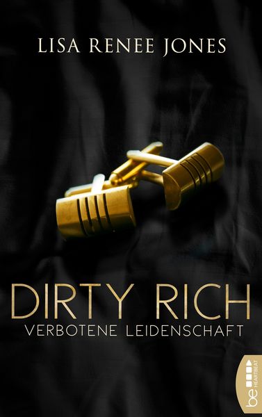 Produktbild: Jones, L: Dirty Rich &iquest; Verbotene Leidenschaft