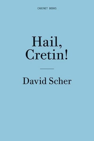 Produktbild: David Scher: Hail, Cretin!