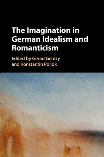 Produktbild: The Imagination in German Idealism and Romanticism