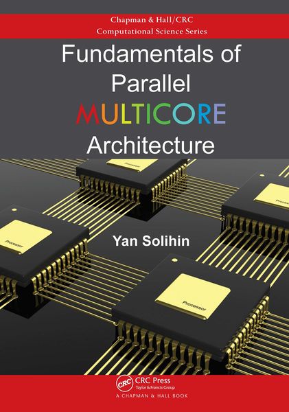 Produktbild: Fundamentals of Parallel Multicore Architecture