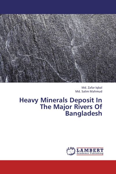 Produktbild: Heavy Minerals Deposit In The Major Rivers Of Bangladesh