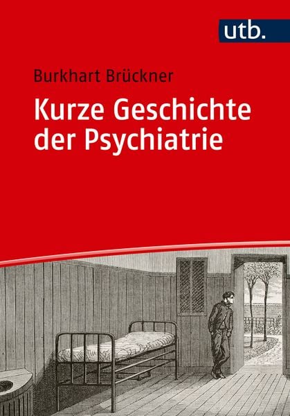 Produktbild: Kurze Geschichte der Psychiatrie