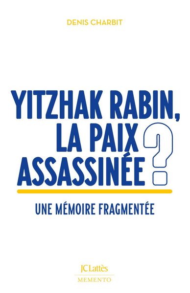 Produktbild: Yitzhak Rabin, la paix assassin&eacute;e ?