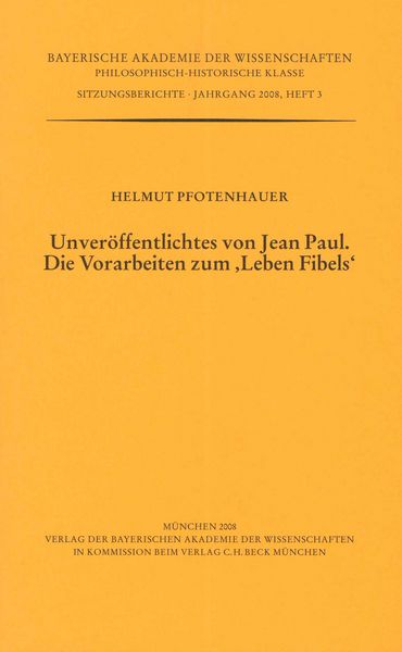 Produktbild: Unver&ouml;ffentlichtes von Jean Paul. Die Vorarbeiten zum 'Leben Fibels'