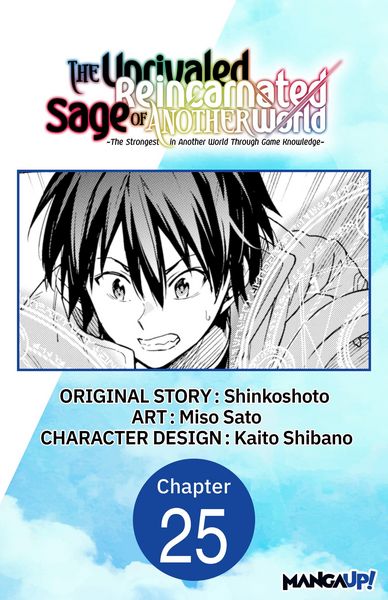 Produktbild: The Unrivaled Reincarnated Sage of Another World -The Strongest in Another World Through Game Knowledge- #025
