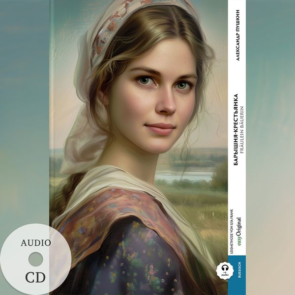 Produktbild: Baryschnya-krestyanka / Fr&auml;ulein B&auml;uerin (Buch + Audio-CD) - Frank-Lesemethode - Kommentierte zweisprachige Ausgabe Russisch-Deutsch