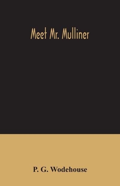 Produktbild: Meet Mr. Mulliner