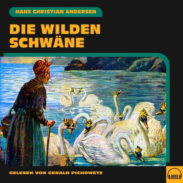 Die wilden Schwäne - Hans Christian Andersen, Audio, 9783991586234