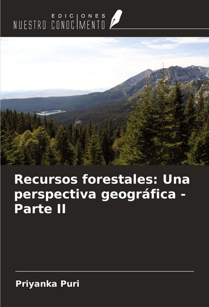 Produktbild: Recursos forestales: Una perspectiva geogr&aacute;fica - Parte II