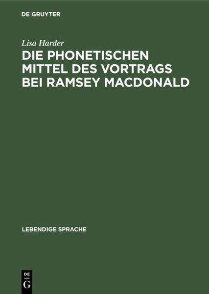 Produktbild: Die phonetischen Mittel des Vortrags bei Ramsey MacDonald