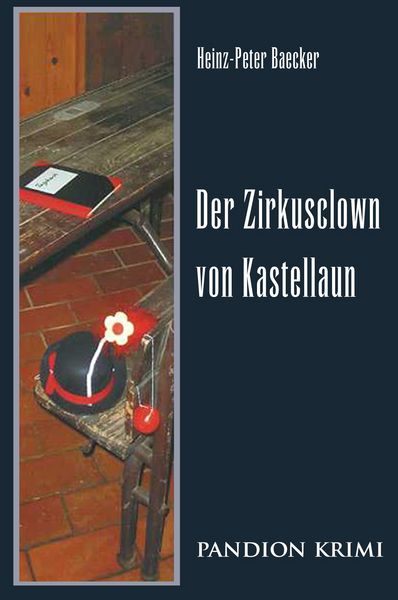 Produktbild: Der Zirkusclown von Kastellaun: Hunsr&uuml;ck-Krimi-Reihe Band IV