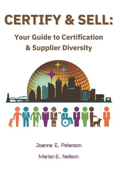 Produktbild: Certify & Sell: Your Guide to Certification & Supplier Diversity