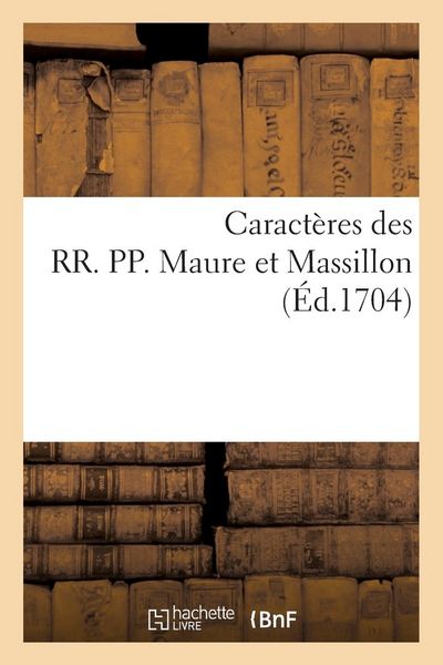 Produktbild: Caract&egrave;res Des Rr. Pp. Maure Et Massillon