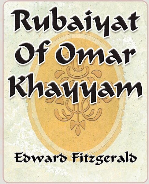 Produktbild: Rubaiyat Of Omar Khayyam of Naishapur - 1889